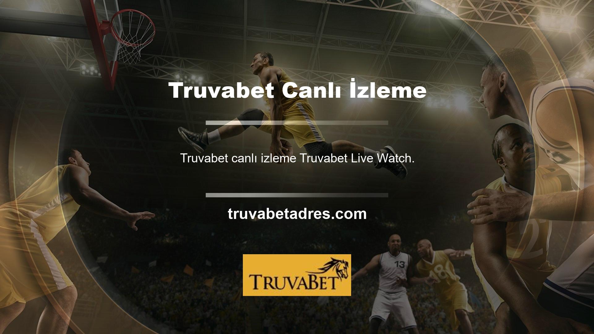 Truvabet Saat birçok canlı oyun hayranına Türkiye'de spora bahis yapma fırsatı sunuyor
